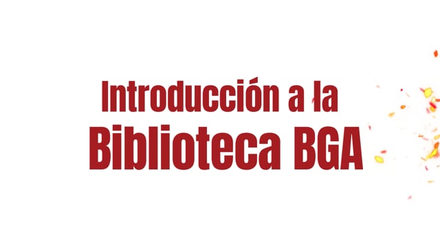 7.- BIBLIOTECA BGA